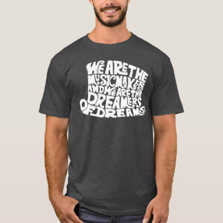 Camiseta Nós somos o presente dos criadores de música