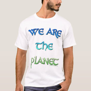 Camiseta Nós somos o t-shirt do planeta