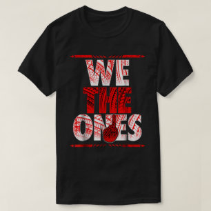 Camiseta Nós Somos Os Que   Design de Suporte Tribal Vermel