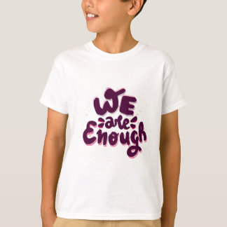 Camiseta Nós Somos Suficientes