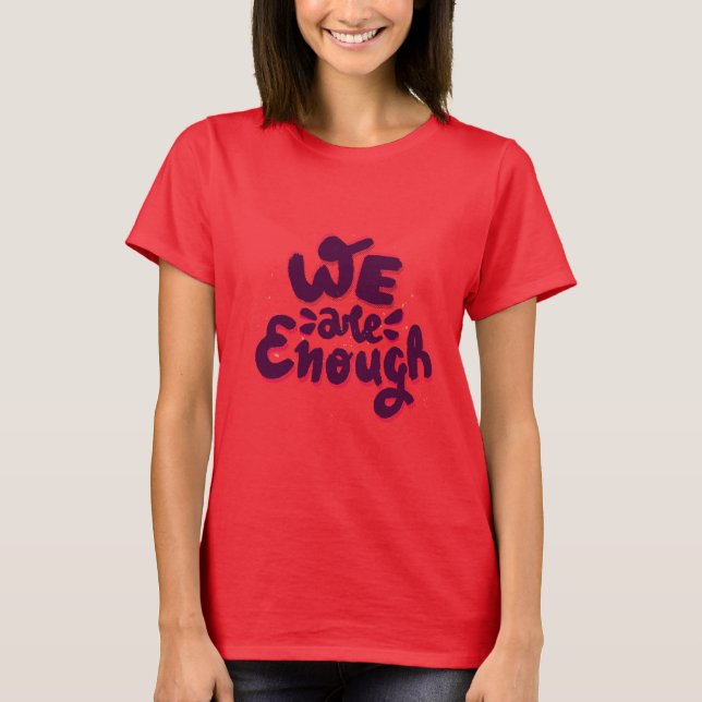 Camiseta Nós Somos Suficientes (Frente)