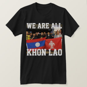 Camiseta Nós somos todo o Lao de Khon