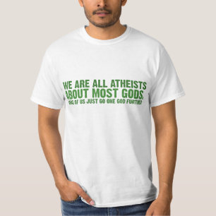 Camiseta Nós somos todos os ateus sobre a maioria de deuse