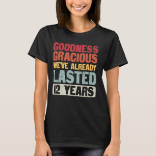 Camiseta Nós temos 12 anos casados Engraçados 12 Casando Um
