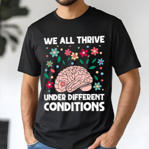 Camiseta Nós Todos Prosperamos em Condições Diferentes Auti