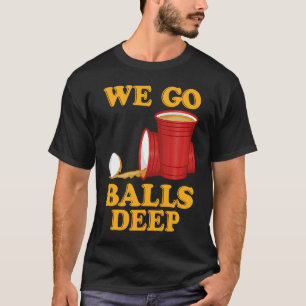 Camiseta Nós vamos fundo Festa de Cerveja Beer Pong 1