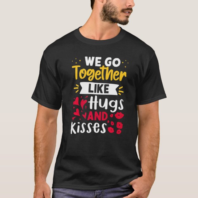 Camiseta Nós Vamos Junto Como Abraços E Beijos   (Frente)