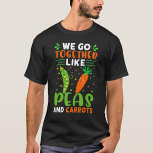Camiseta Nós Vamos Junto Como Ervilhas E Cenouras