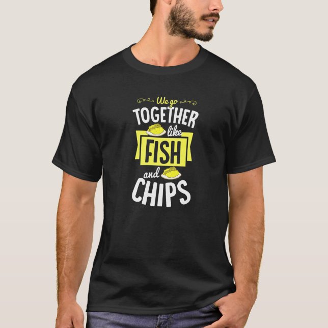Camiseta Nós Vamos Junto Como Peixe E Batatas Fritas Cute D (Frente)