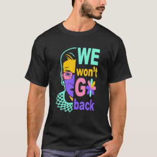 Camiseta Nós vamos voltar para a Roupa direita da mulher