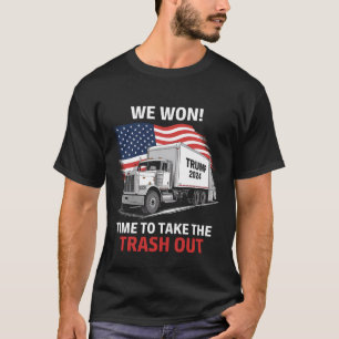 Camiseta Nós Vencemos É Hora De Levar O Lixo Para Fora - Tr
