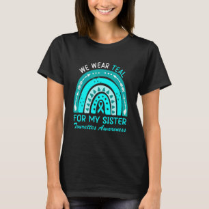Camiseta Nós Vestimos Teal Para Minha Irmã Síndrome Tourett