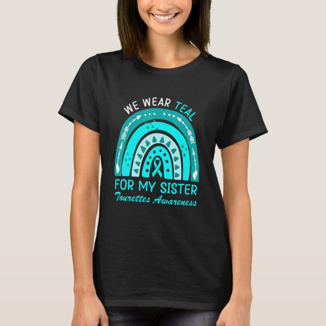 Camiseta Nós Vestimos Teal Para Minha Irmã Síndrome Tourett (Frente)
