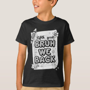 Camiseta Nós Voltamos 5ª Série Engraçado Volta às Aulas Cri