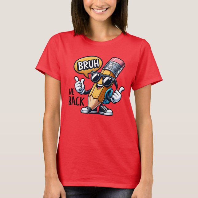 Camiseta Nós Voltamos, De Volta Para O Professor  (Frente)