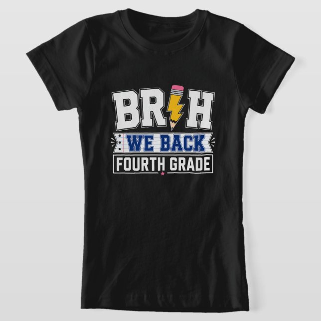 Camiseta Nós Voltamos para a Quarta Série, Cara (Postura )