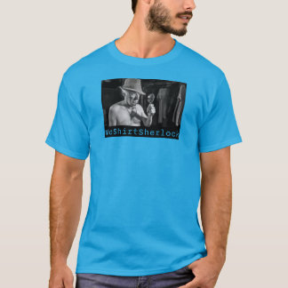 Camiseta NoShirtSherlock "Investigando camisetas"