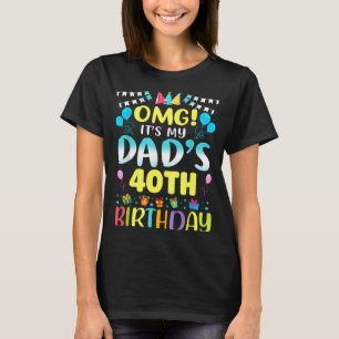 Camiseta Nossa, é o 40º aniversário do meu pai, doce 40 ano