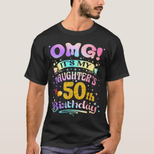 Camiseta Nossa É o 50º Aniversário da Minha Filha Feliz 50 