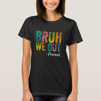 Camiseta Nossa, Nós Estamos Fora Graduação Pré-Escolar Turm