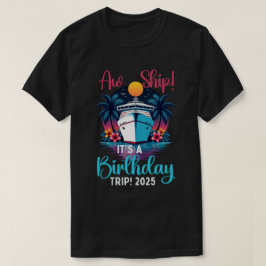 Camiseta Nossa Que Viagem de Aniversário 2025 Engraçado