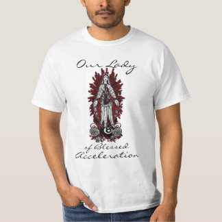 Camiseta Nossa senhora da aceleração abençoada