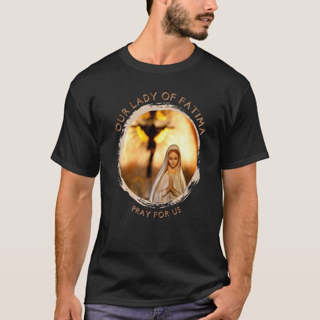 Camiseta Nossa Senhora de Fátima Abençoou Mãe Maria Mães Ca (Frente)