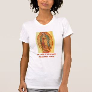 CAMISETA NOSSA SENHORA DE GUADALUPE, POR FAVOR, REZE POR NÓ