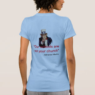 Camiseta Nossas Escolas Não São Sua Igreja!