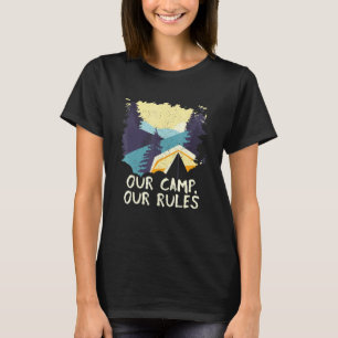 Camiseta Nosso acampamento, nossas regras, verão ao ar livr