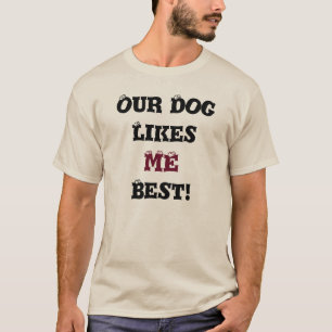 Camiseta Nosso cão gosta de me o melhor t-shirt