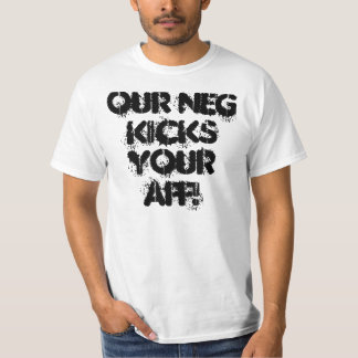 Camiseta Nosso negativo retrocede seu AFF!