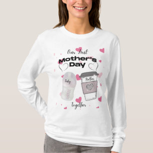 Camiseta Nosso Primeiro Dia das Mães Juntos Nova Mamãe