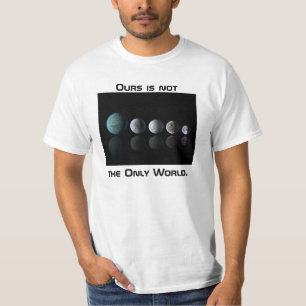 Camiseta Nossos não são o único T de Exoplanet do mundo