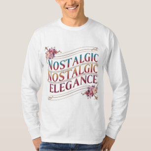 Camiseta Nostalgic Elegance T-Shirt - Eterno Vintage Soph