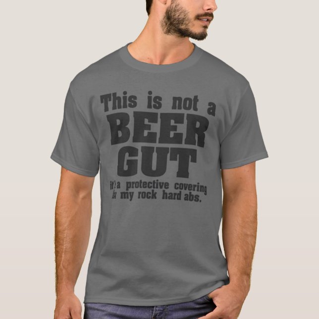 Camiseta Not a Beer Gut – Protective Covering for Abs Funny (Frente)