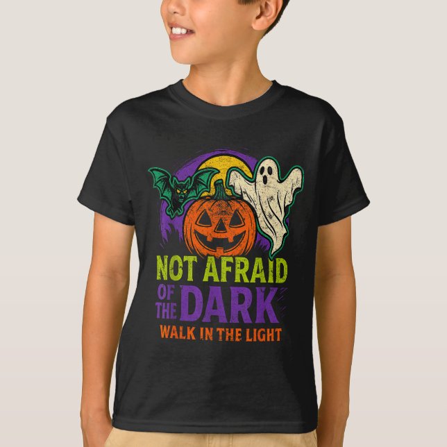 Camiseta Not Afraid Of The Dark Walk In The Light Christian (Frente)
