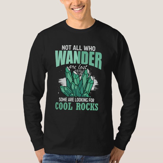 Camiseta Not All Who Wander Are Lost Some Are Looking For C (Frente)