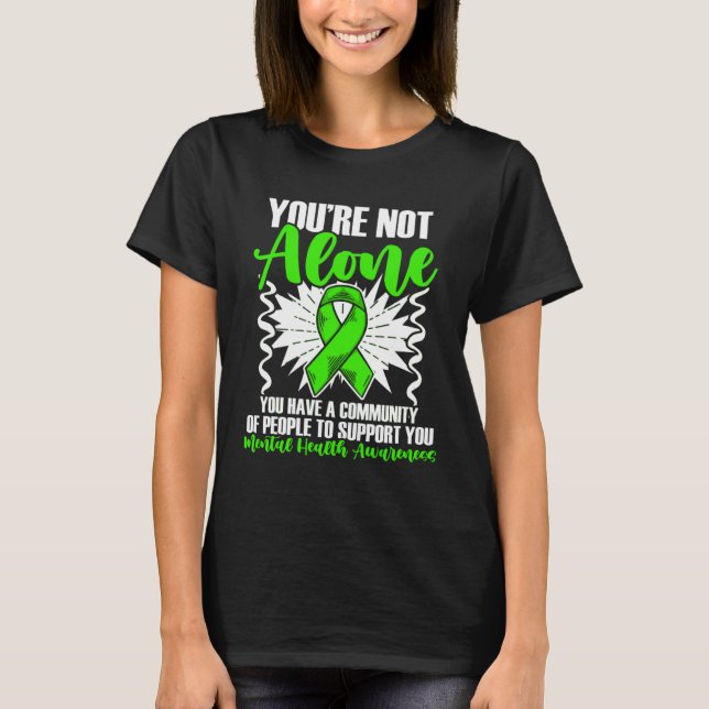 Camiseta Not Alone Mental Illness Support Mental Health Awa (Frente)