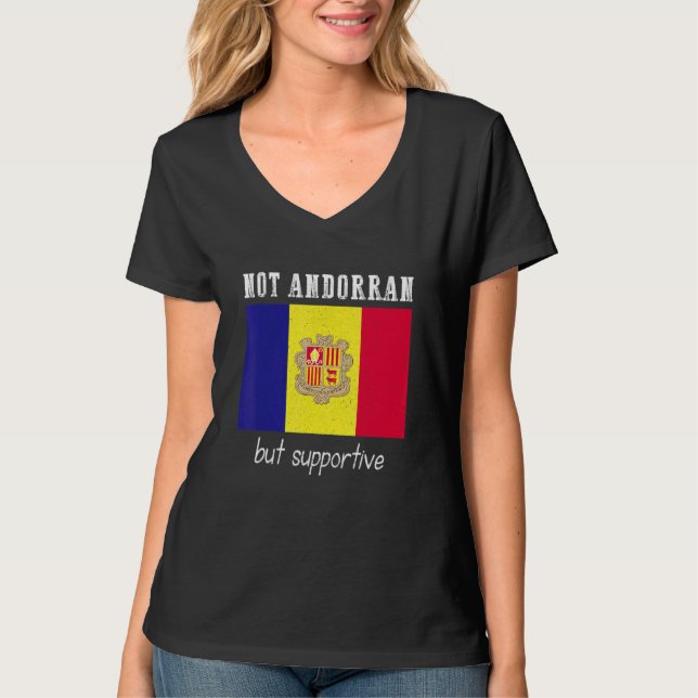 Camiseta Not Andorran But Supportive Andorra (Frente)