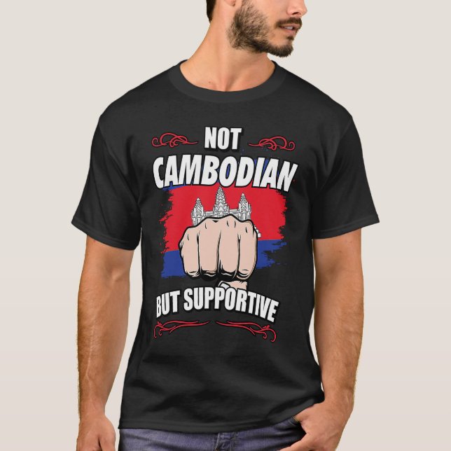 Camiseta Not Cambodian But Supportive Travel Tourist Cambod (Frente)