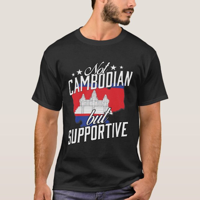Camiseta Not Cambodian But Supportive Travel Tourist Cambod (Frente)