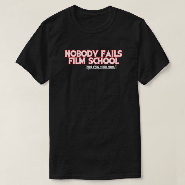 Camiseta Not Even Your Mom | NFFS (Frente do Design)