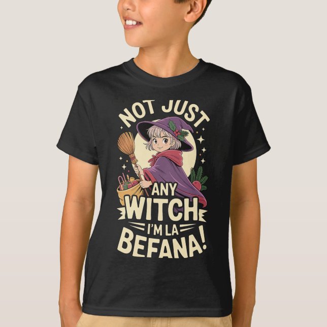 Camiseta “not Just Any Witch, I’m La Befana” Funny Italian  (Frente)