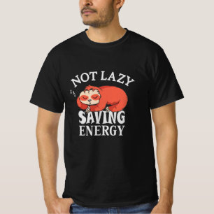 Camiseta Not lazy, Saving Energy