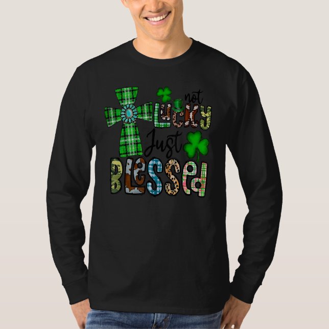 Camiseta Not Lucky Just Blessed, St Patrick's Day Christian (Frente)
