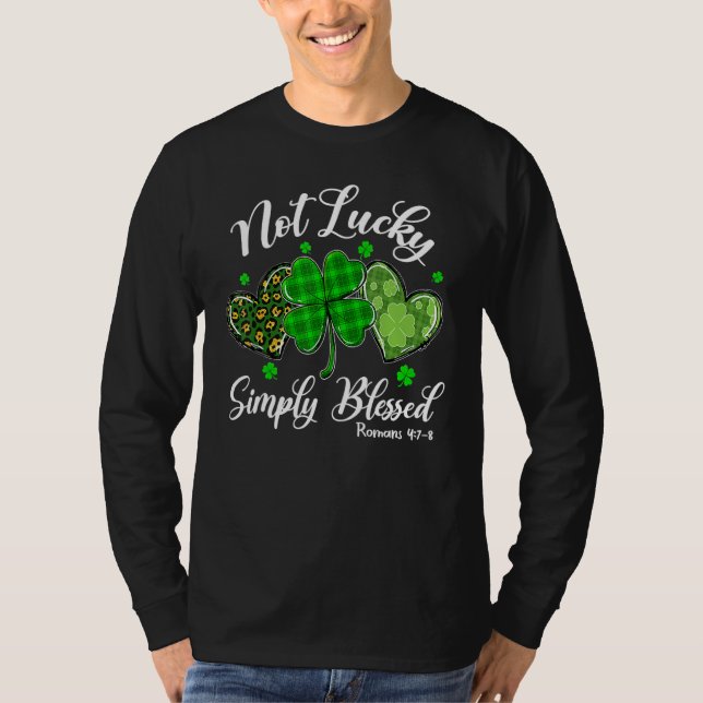 Camiseta Not Lucky Simply Blessed Christian Shamrock St Pat (Frente)