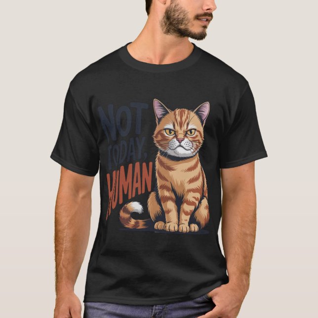 Camiseta Not Today Human Grumpy Orange Tabby Cat Quote (Frente)