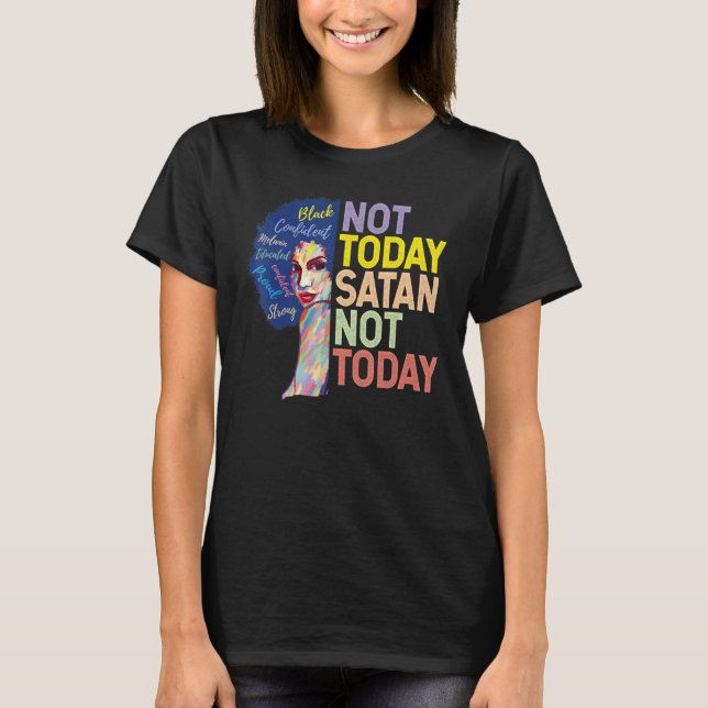 Camiseta Not Today Satan Not Today With African American Wo (Frente)