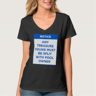 Camiseta Notar qualquer tesouro encontrado deve ser minha p